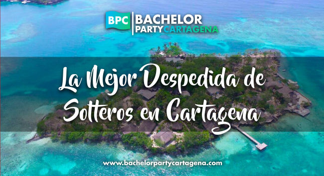 La Mejor Despedida de Solteros en Cartagena